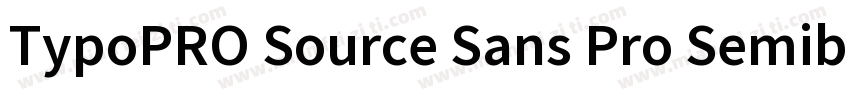 TypoPRO Source Sans Pro Semibold字体转换